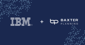 IBM Chooses Baxter Planning for Service Supply Chain Transformation